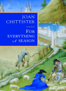 For Everything a Season by Joan Chittister