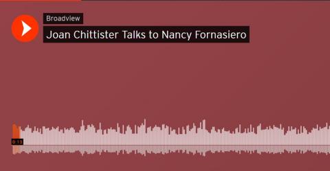 Joan Chittister Talks to Nancy Fornasiero