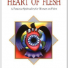 Heart of Flesh by Joan Chittister