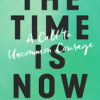 The Time Is Now by Joan Chittister